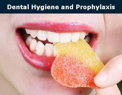 Dental hygiene and prophylaxis