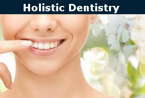 Holistic Dentistry